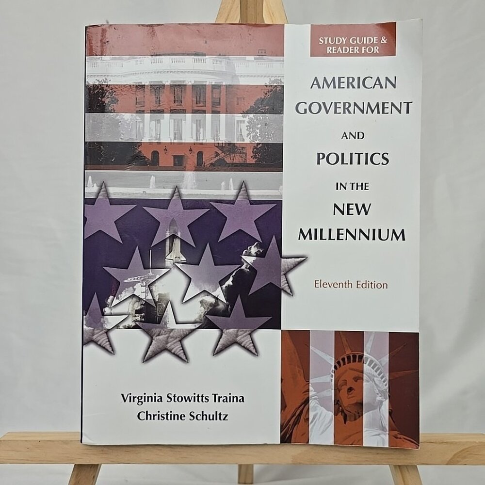 American Government and Politics in the New Millennium – Study Guide & Reader, 1